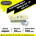 Fastener Conveyor Belt Whale 20&quot (500 mm) JP 500 X 2 Sambungan Belt Conveyor 1